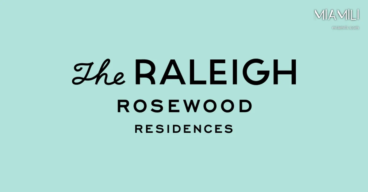 The Raleigh — Rosewood Residences — branded residence development in South Beach